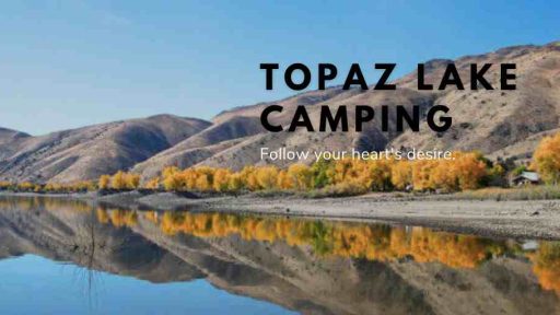 Topaz Lake Camping 