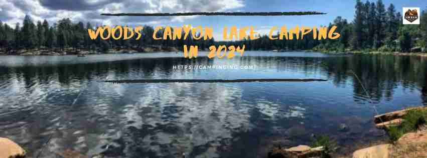 woods canyon lake camping