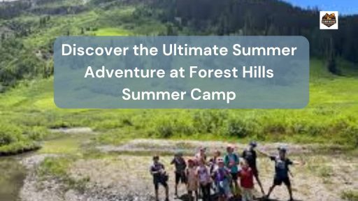 Forest Hills Summer Camp