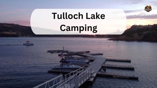 Tulloch Lake Camping